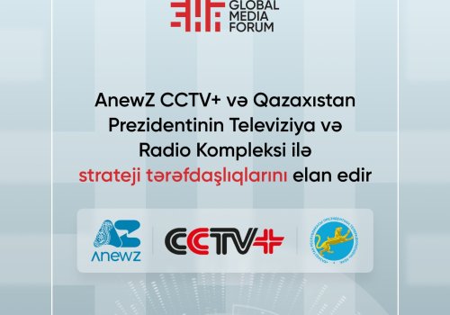&quot;AnewZ&quot; TV channel reached new agreements for strategic media partnerships within the framework of the 3rd Shusha Global Media Forum